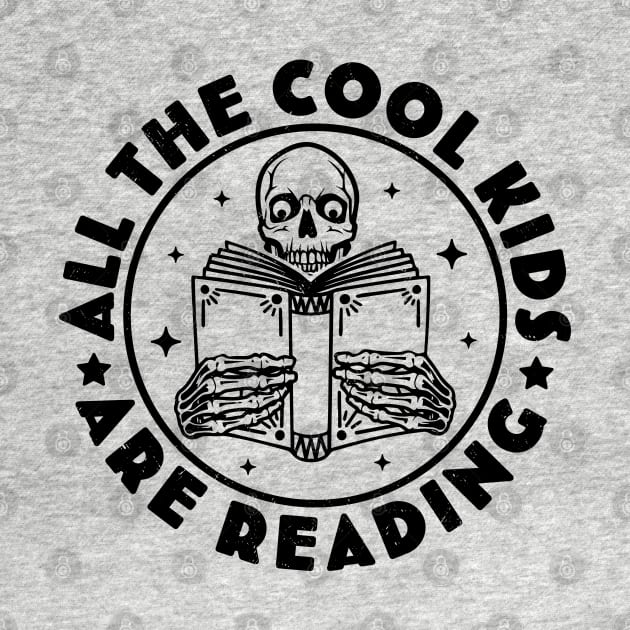 All The Cool Kids Are Reading Funny Skeleton Reading Books by OrangeMonkeyArt